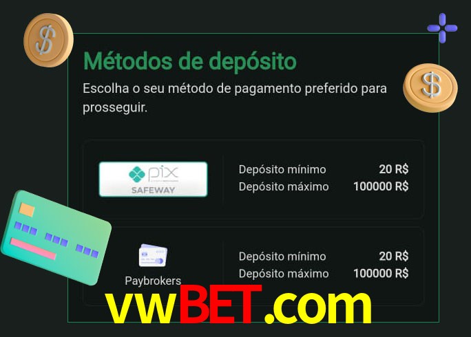 O cassino vwbet.com oferece uma grande variedade de métodos de pagamento